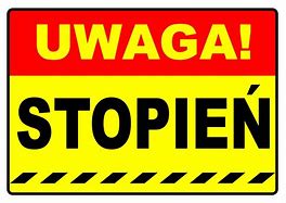 [TAB ST PLX] tablica UWAGA STOPIEŃ